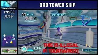 Aquatic Capital | Orb Tower Skip NEW RULING | Sonic Riders Regravitified Skip Tutorial