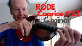 Rode Violin Caprice #22 G minor