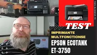 [TEST] Imprimante Multfonctions Epson EcoTank ET-3750
