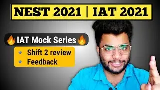 IAT Mock Test Series 🔥 | NEST 2021 Review | Feedbacks from Students 🥳