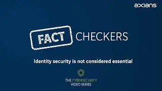 Cybersecurity Fact Checkers - Identity security is not considered essential