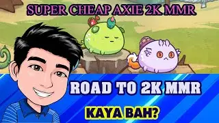 DRP | AXIE LAST SEASON | ROAD TO 2K MMR | BUDGET MEAL TEAM