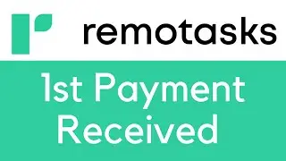 1st Payment Received from Remotasks | How to work on Remotasks?