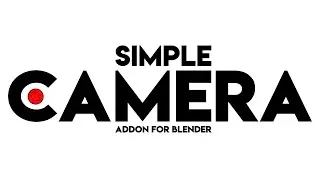 Simple Camera Addon - Overview & Installation (Blender)