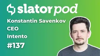 # 137 Intento CEO Konstantin Savenkov on Best-Fit MT, Google Translation Hub, Generative AI
