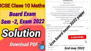 Board Exam paper Solution | ICSE Class 10 Maths | Semester 2 Exam 2022 |