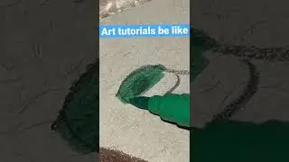 Art tutorials be like 
