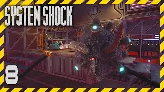 System Shock Remake 2023 прохождение 8 💾 walkthrough