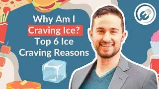 Why Am I Craving Ice? Top 6 Ice Craving Reasons