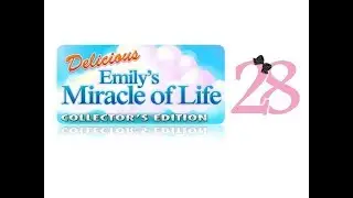 Delicious 15: Emily's Miracle of Life (CE) - Ep28 - w/Wardfire
