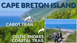 Road Trip 2023:  Cape Breton Island, Nova Scotia Vlog - The Cabot Trail and Celtic Shores Trail