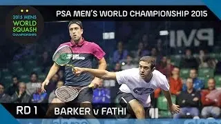 Squash: 2015 PSA Men's World Championship Rd 1 Highlights: Barker v Fathi