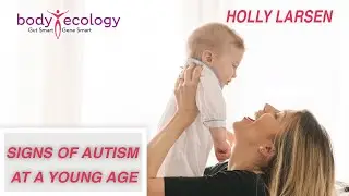 Signs of Autism at a Young Age