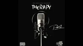Big Dog Yogo - Whats Real [Official Audio] #TherapyPart2