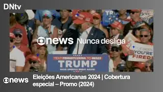 GloboNews | 'Eleições Americanas 2024 | Cobertura especial' - Promo (2024)