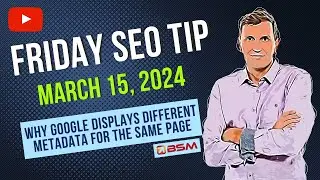 Why Google Displays Different Metadata for the Same Page
