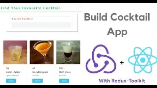 Create Cocktail App with React and Redux-Toolkit