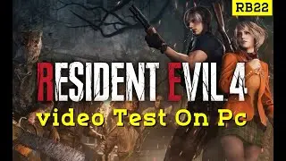 Resident Evil 4 Biohazard 4 Test video