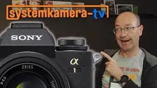 Systemkamera TV #004: Sony Alpha 1 / Fuji GFX100S / Fuji X-E4
