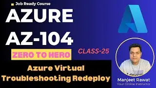Azure Administrator Zero to Hero ! How to Troubleshoot Azure Virtual Machine !