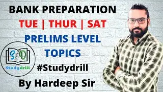 Bank Preparation - Tue | Thu | Sat - Prelims Level Topics | 