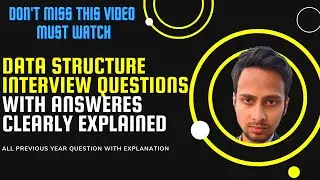 Most frequently asked Data Structure Interview Questions and Answers | For All Service Based Company