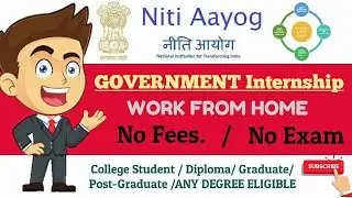 Free Government Internship 2021|| NITI AAYOG Internship Scheme || All College Students Elegible
