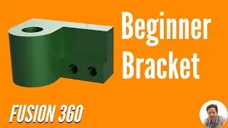 Fusion 360 Beginner Tutorial (P Bracket)