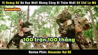 Cuộc đời của vị Hoàng Đế bá đạo nhất nhưng cũng bi thảm nhất Đế Chế La Mã - review phim