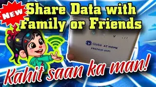 Share Data (Kahit Saan Sila sa Pinas) with Globe-at-Home NEWEST