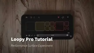 Loopy Pro Tutorial - How I setup a performance surface on iPhone