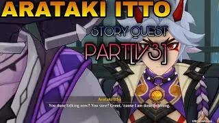 Arataki Itto Story Quest The Oni's Pride [PART 1/3] | Genshin Impact [Complete Dialogues]