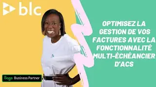 Optimisez la gestion de vos factures avec la fonctionnalité multi-échéancier d'ACS