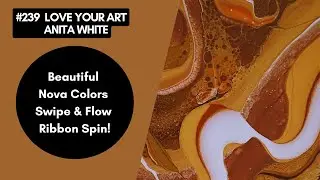 #239- Beautiful Nova Colors | Swipe & Flow Ribbon Spin!