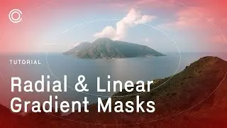 Capture One Pro Tutorials | Radial and Linear Gradient Masks