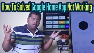 Google Home App Not Working? 🔥Solution  | Fix Guide