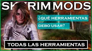 ¿Qué Herramientas Debo Usar? || Transforma Skyrim Conmigo || Skyrim Mods #94 #skyrimmods #skyrim