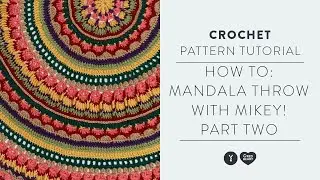 Crochet Mandala Blanket Tutorial | Part 2 with The Crochet Crowd