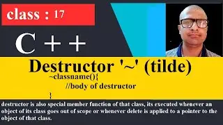 17 Destructor ~ in C++ | C++ Programming Tutorial for beginners | cpp | C plus plus |
