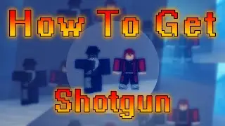 Demonfall - How To Get *SHOTGUN*!?!? *NEW* | ROBLOX