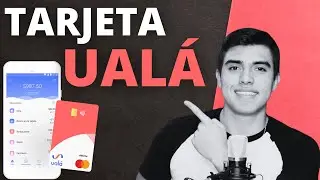TODO sobre UALÁ | Tarjeta de DÉBITO Fintech | ¿Vale la pena?