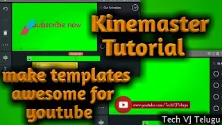 Kinemaster Tutorial | How to make templates for youtube video | How to create template in kinemaster