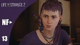 Life is Strange 2 | Эпизод 3: Глушь #2