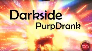 Darkside | Purpdrank montage