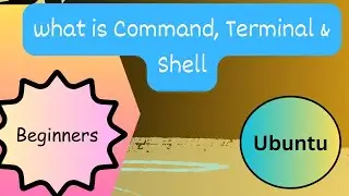 Beginner's Linux Series : Command, Terminal & Shell in ubuntu #linux #linuxinhindi #ubuntu