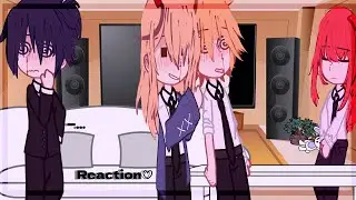 [♡°•Chainsaw man reaction to Y/N•°♡]💗[♡°•Реакция ЧБ на Т/И•°♡] 𝚙𝚊𝚛𝚝 1.