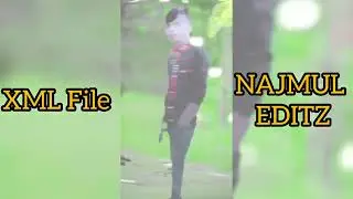 New 💫 XML 💫File 💫 NAJMUL 💫EDITZ💫