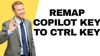 How to Remap Copilot Key to Ctrl Key  - 2025 (Customize Shortcuts!) I DOUBLE Z
