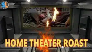 Trying To Roast The Un-Roastable! Roast My Home Theater 3