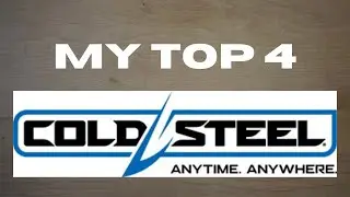 My Top 4 Cold Steel Knives
